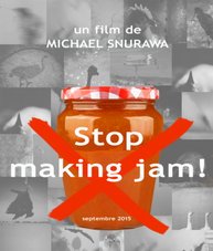 Stop Making Jam!